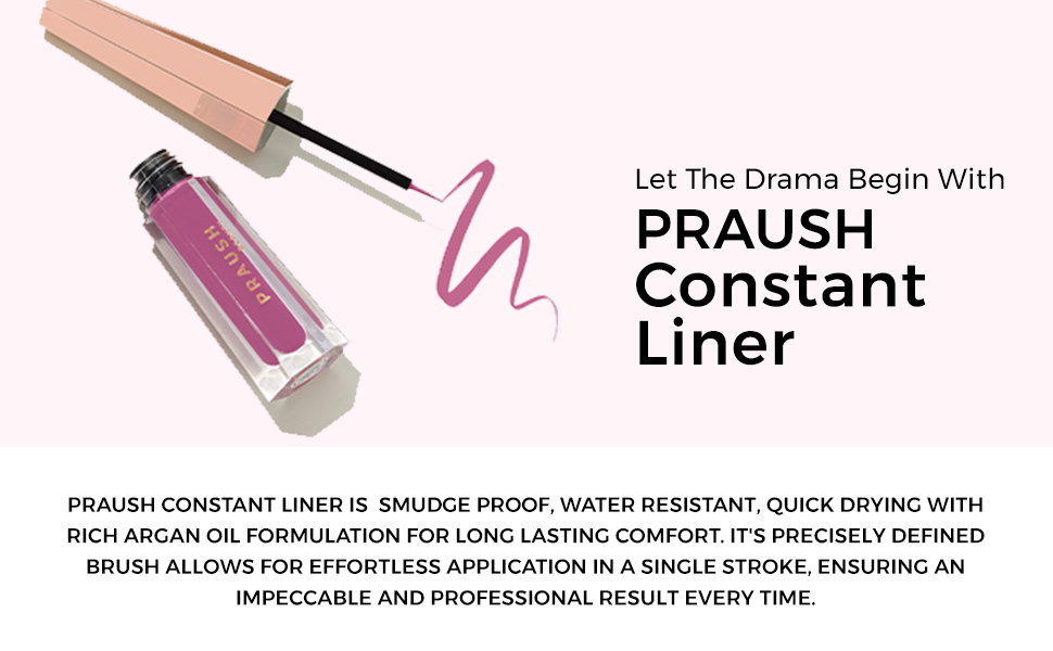 Praush Constant Liner 