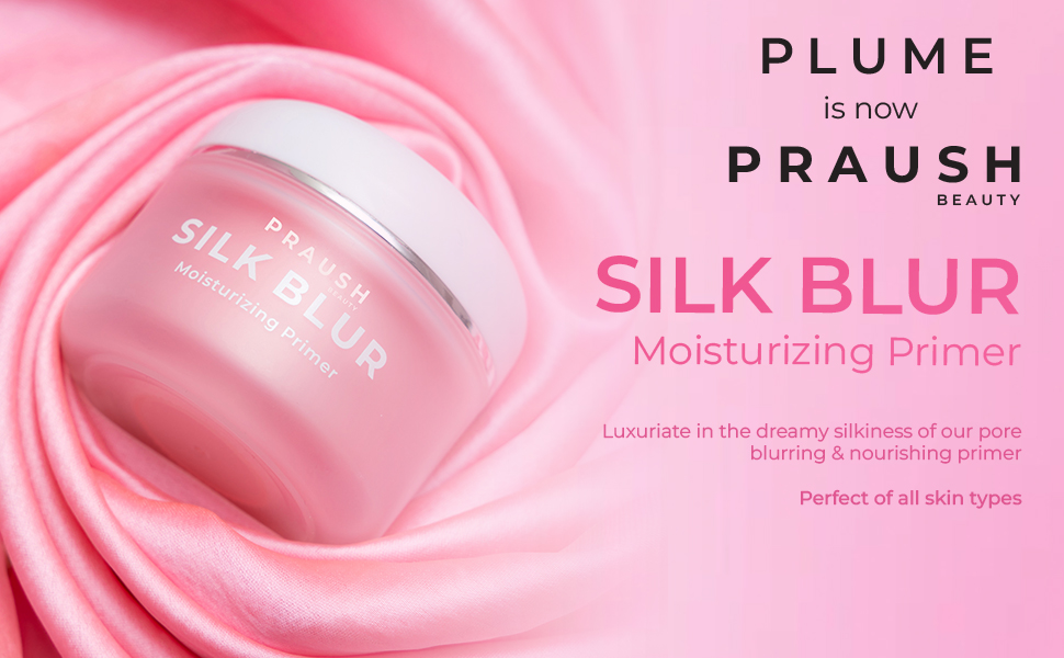 Praush Silk Blur Moisturizing Primer