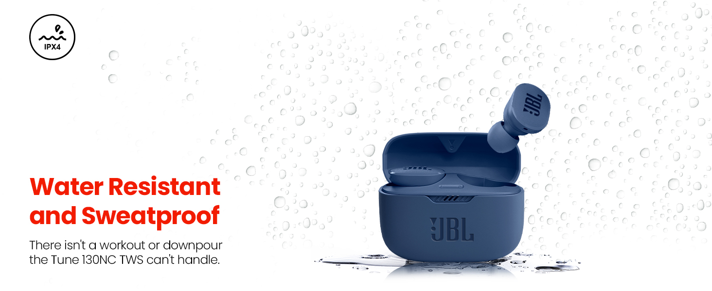 JBL,JBL Tune 130NC,JBL Headphones App,JBL Tune 130 ANC TWS, IPX4 Water resistant and sweatproof